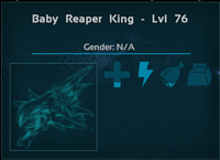 Estadística de un Reaper King Baby de nivel 76 de un nivel 1 al maximo de XP. Observa cómo no muestra "Comportamiento" y "Seguir" en la estadística a pesar de ser llamado.